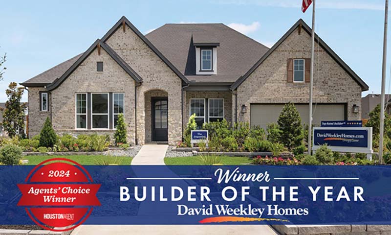 Houston Agents’ Choice Builder of the Year